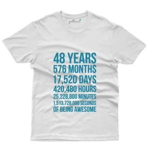 48 Years 2 T-Shirt - 48th Birthday Collection